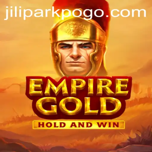 EmpireGold: The Thrilling World of Jilipark