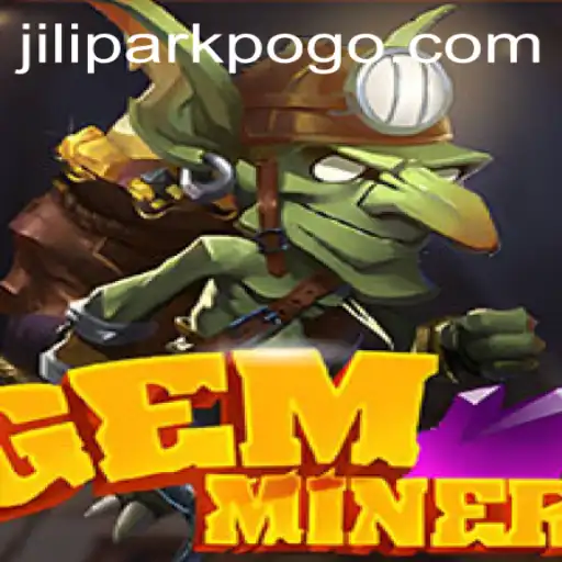 GemMiner: Unveiling the Hidden Treasures of Jilipark